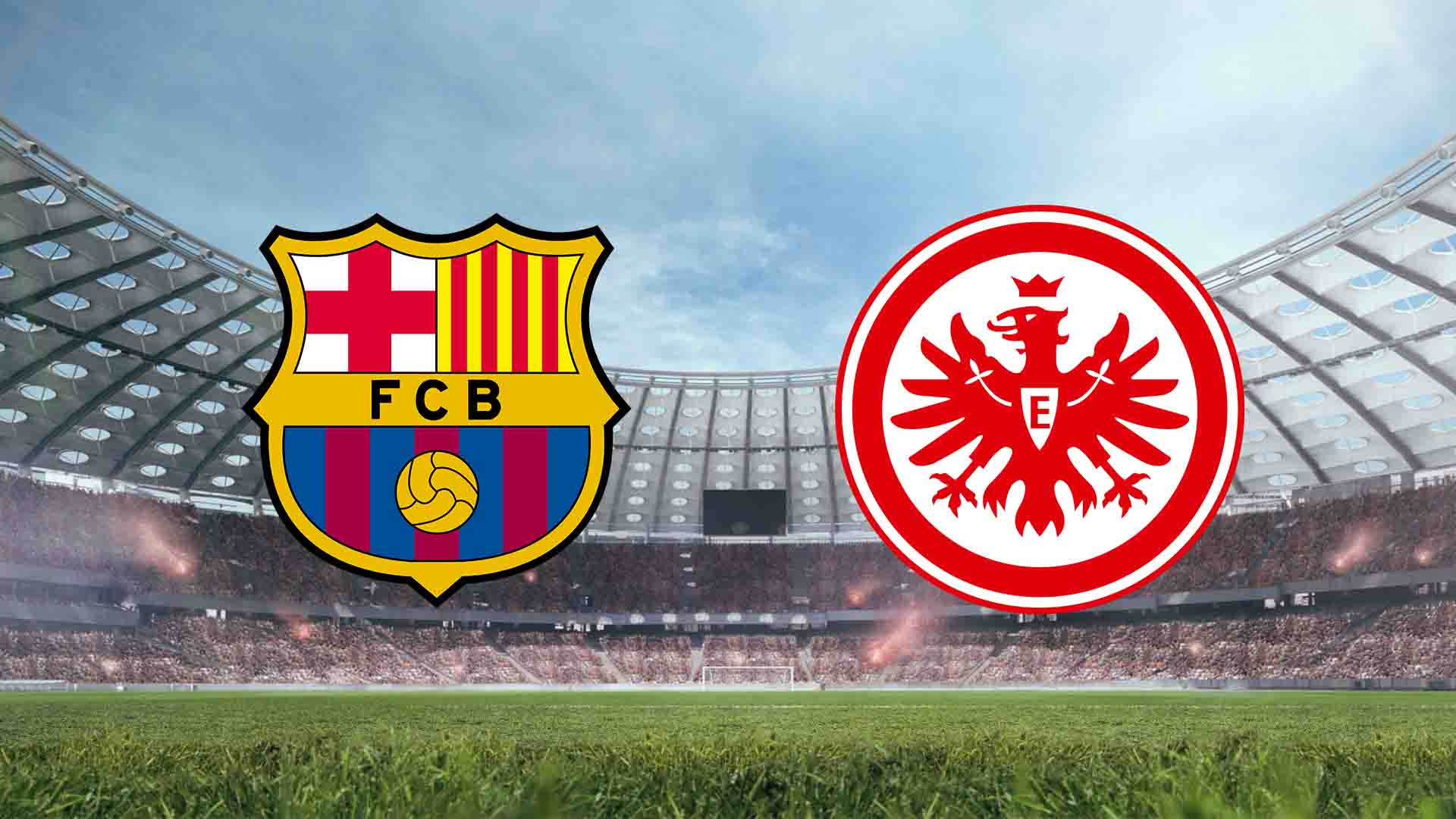 Tempat Menonton Barcelona vs Eintracht Live Streaming 2025