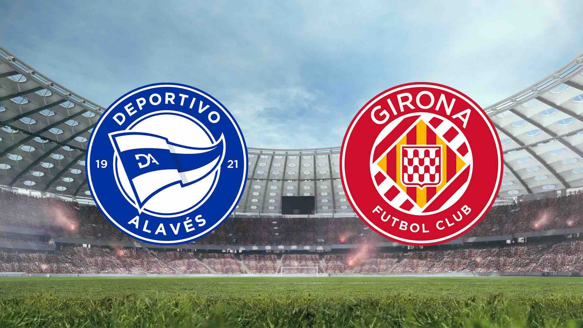 Tempat Menonton Alaves vs Girona Live Streaming 2026