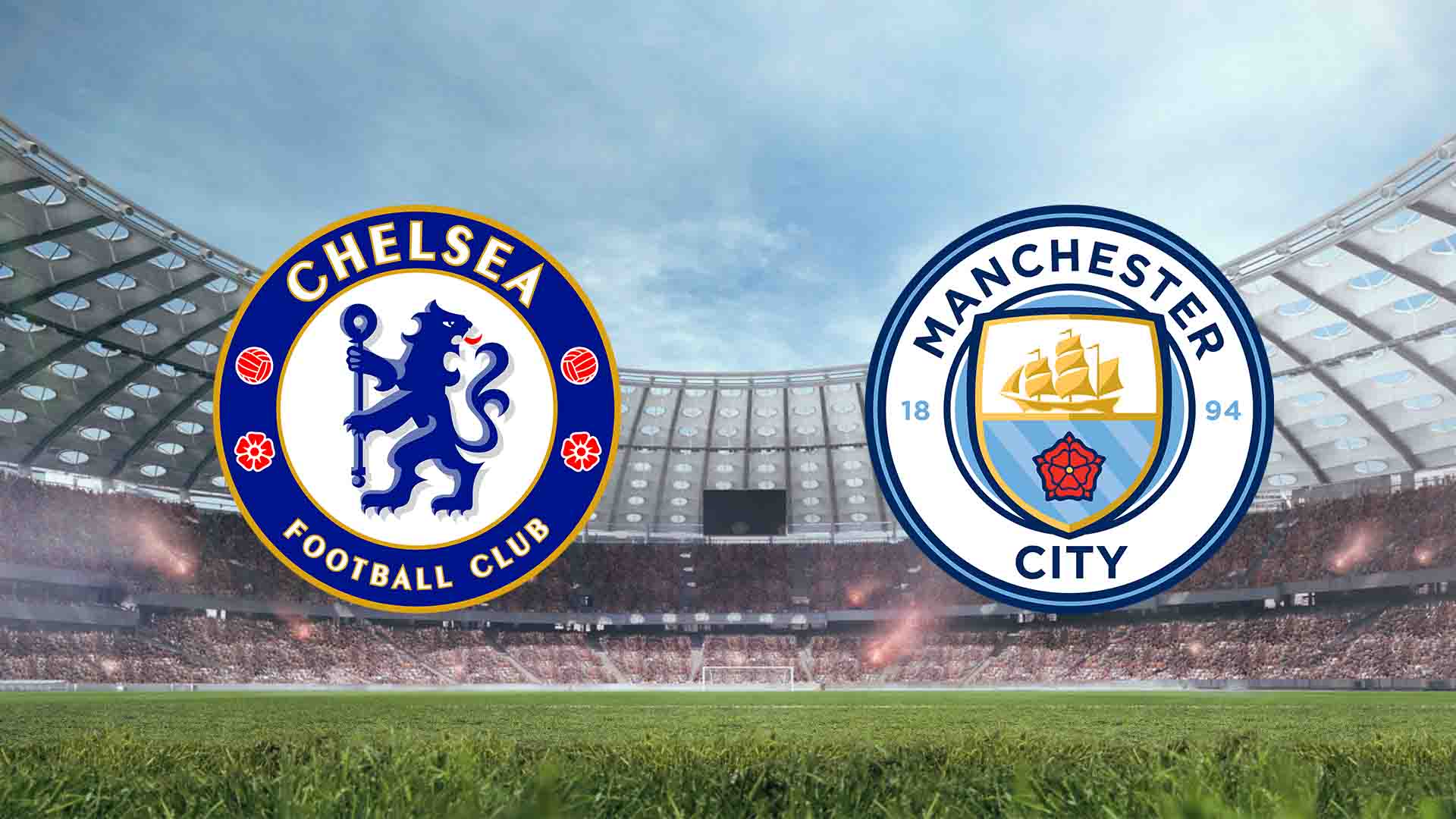 Tempat Menonton Chelsea vs Man City Live Streaming 2026