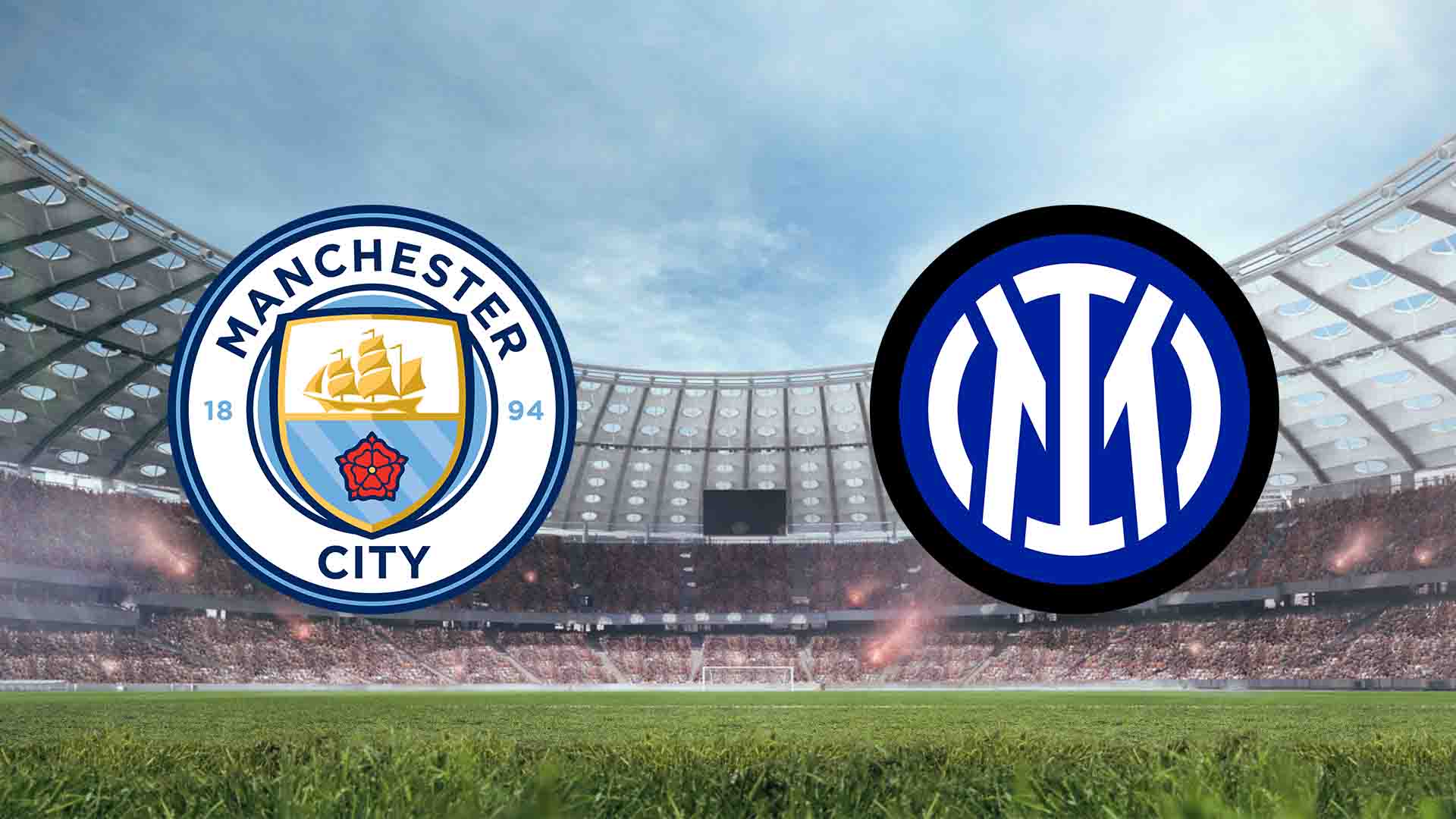 Susunan Pemain Man City vs Inter Milan Live Streaming 2026