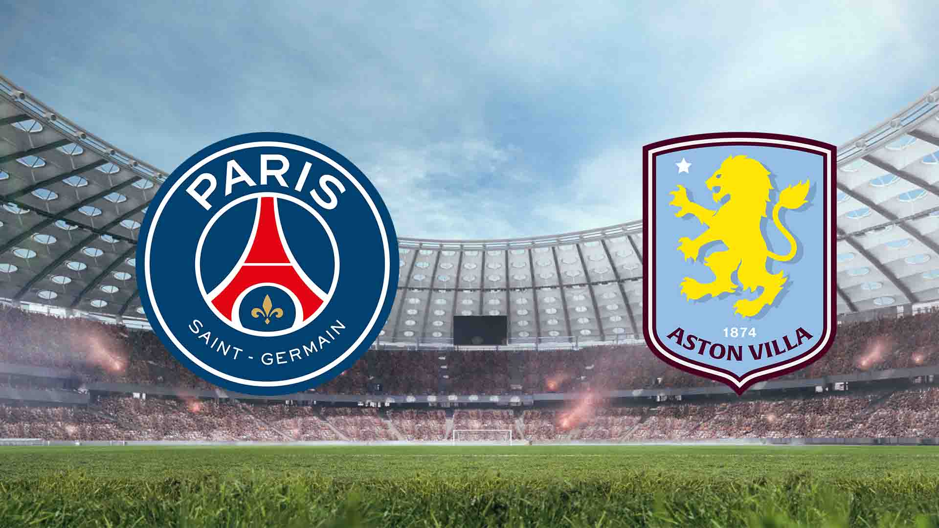 Tempat Menonton PSG vs Aston Villa Live Streaming 2026