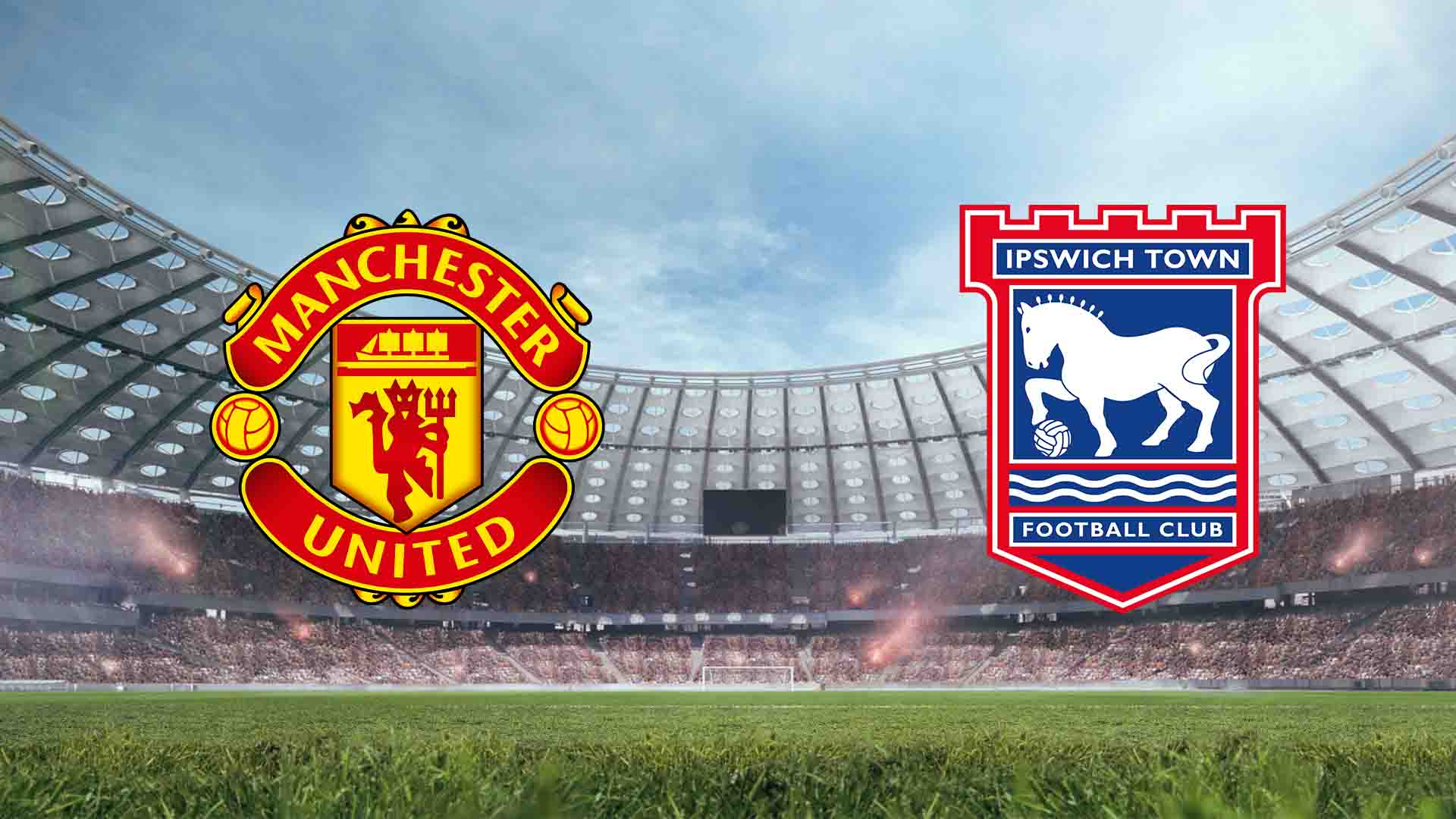 Tempat Menonton Manchester United vs Ipswich Town Live Streaming 2026